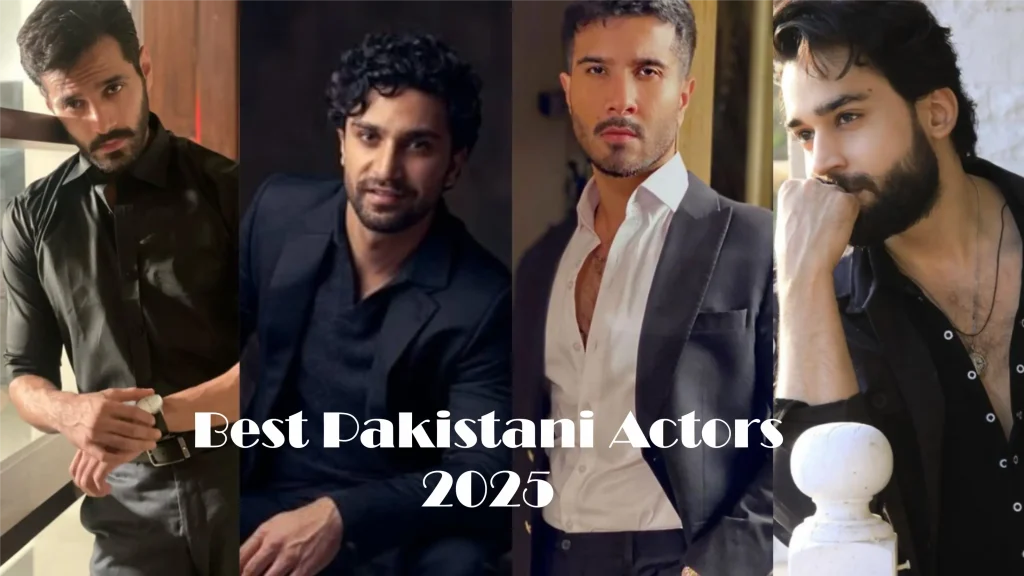Best Pakistani Actors