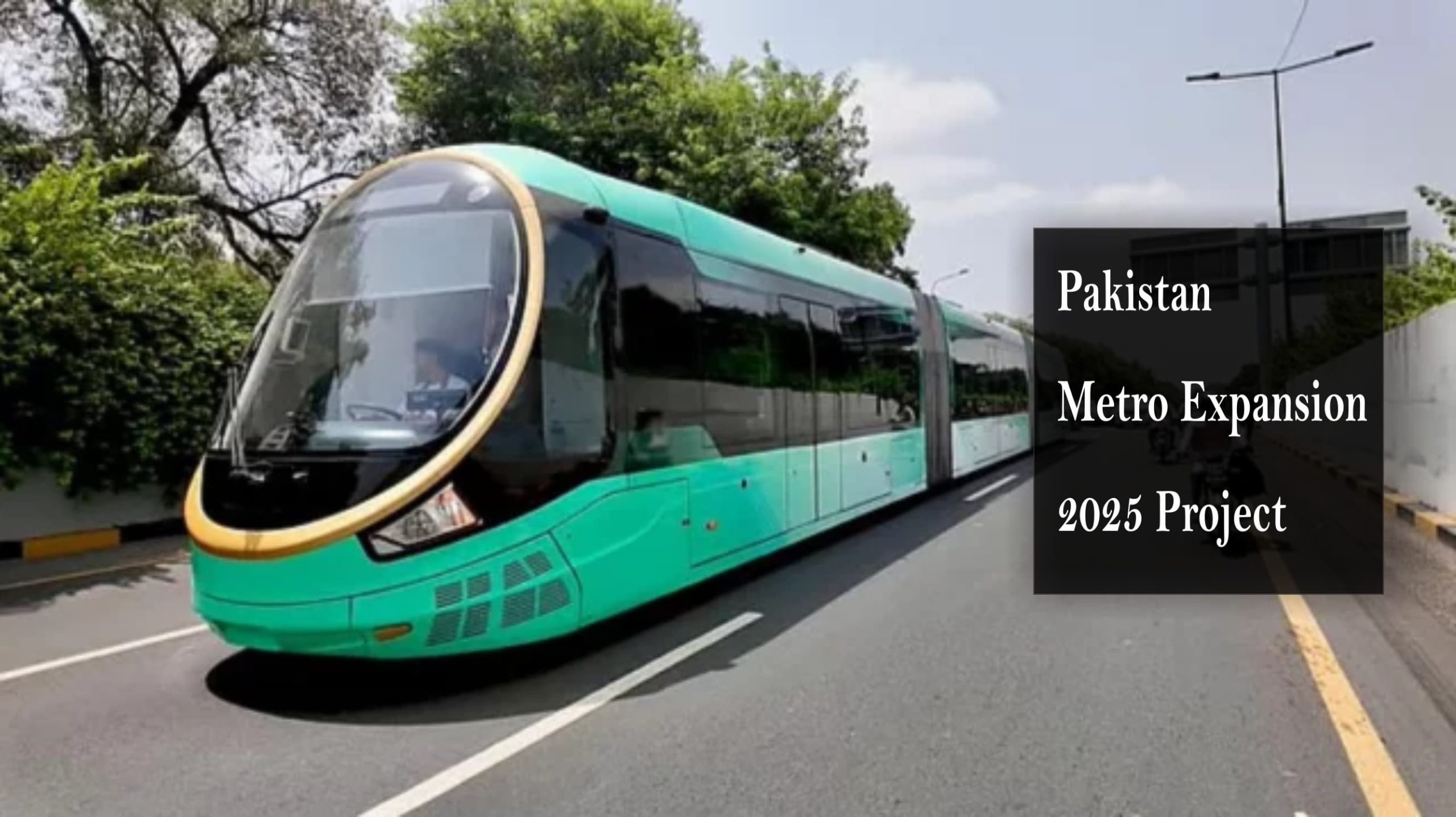Pakistan Metro Expansion 2025 project